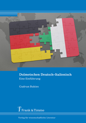 Dolmetschen Deutsch–Italienisch von Bukies,  Gudrun