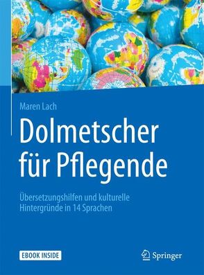 Dolmetscher für Pflegende von Lach,  Maren