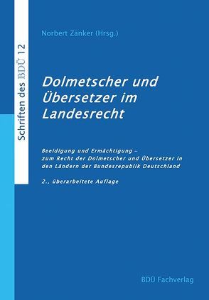 Dolmetscher und Übersetzer im Landesrecht von Zänker,  Norbert