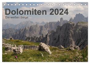 Dolomiten 2024 – Die weißen Berge (Tischkalender 2024 DIN A5 quer), CALVENDO Monatskalender von Zimmermann,  Frank