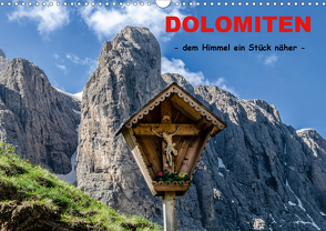 Dolomiten – dem Himmel ein Stück näher (Wandkalender 2021 DIN A3 quer) von Rothenberger,  Bernd