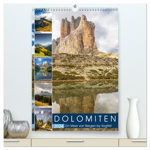 Dolomiten, ein Meer aus Bergen by VogtArt (hochwertiger Premium Wandkalender 2024 DIN A2 hoch), Kunstdruck in Hochglanz von VogtArt,  VogtArt