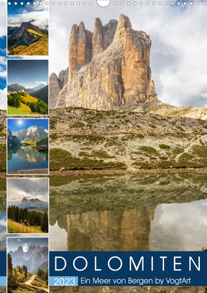 Dolomiten, ein Meer aus Bergen by VogtArt (Wandkalender 2023 DIN A3 hoch) von VogtArt