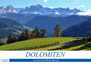 Dolomiten – Latemar und Rosengarten (Wandkalender 2022 DIN A3 quer) von Franz,  Ingrid