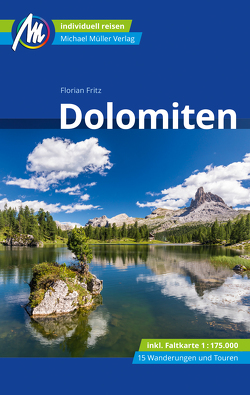 Dolomiten Reiseführer Michael Müller Verlag von Fritz,  Florian, Fritz,  Sibylle