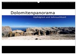 Dolomitenpanorama Gipfelglück und Sehnsuchtsort (Wandkalender 2024 DIN A2 quer), CALVENDO Monatskalender von Weber,  Götz