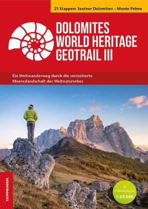 Dolomites World Heritage Geotrail III – Sextner Dolomiten – Monte Pelmo (Venetien) von Furin,  Stefano, Oddone,  Emiliano, Patuzzi,  Luigi, Riccardo Tomasoni, Trentini,  Tommaso, Viganò,  Alfio, Zambotto,  Mauro