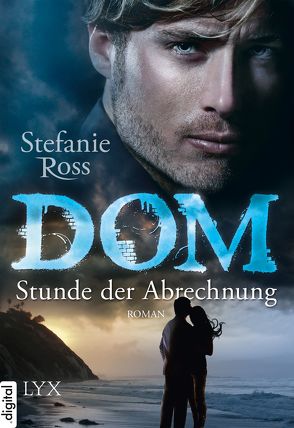 Dom – Stunde der Abrechnung von Ross,  Stefanie