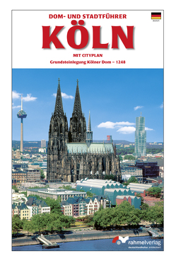 Dom- und Stadtführer Köln von Rahmel,  Renate