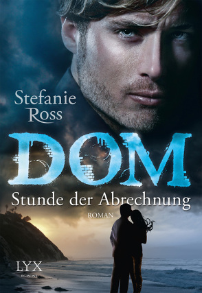 Dom – Stunde der Abrechnung von Ross,  Stefanie