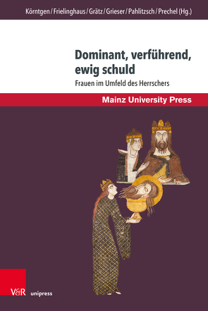 Dominant, verführend, ewig schuld von Ariantzi,  Despoina, Bärsch,  Dominic, Bawanypeck,  Daliah, Birnbaum,  Elisabeth, Frielinghaus,  Heide, Gaß,  Erasmus, Grätz,  Sebastian, Greschat,  Katharina, Grieser,  Heike, Huber,  Konrad, Kipfer,  Sara, Klöckner,  Anja, Körntgen,  Ludger, Melichar,  Petra, Nowicki,  Stefan, Pahlitzsch,  Johannes, Pratsch,  Thomas, Prechel,  Doris, Scholz,  Sebastian