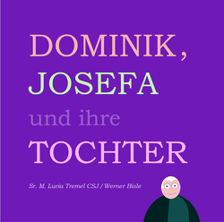 Dominik, Josefa und ihre Tochter von Bisle,  Werner