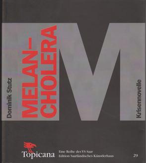 Melancholera von Dominik,  Stutz