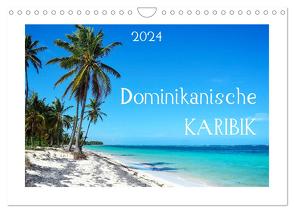 Dominikanische Karibik (Wandkalender 2024 DIN A4 quer), CALVENDO Monatskalender von Schwarzfischer,  Miriam