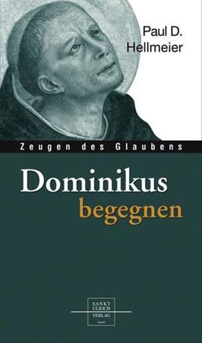 Dominikus begegnen von Hellmeier,  Paul D