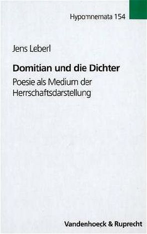 Domitian und die Dichter von Leberl,  Jens