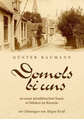 Domols bi uns von Baumann,  Günter