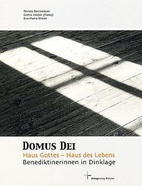 Domus Dei. Haus Gottes – Haus des Lebens von Barrawasser,  Renata, Hecker,  Cathia, Streier,  Eva M