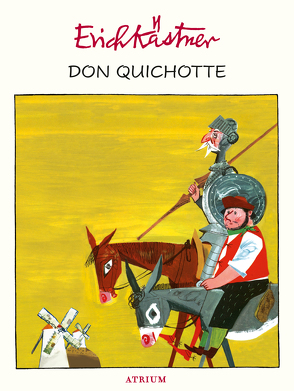 Don Quichotte von Kaestner,  Erich, Lemke,  Horst