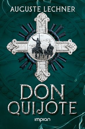 Don Quijote von Lechner,  Auguste