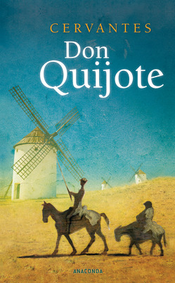 Don Quijote von Braunfels,  Ludwig, Cervantes Saavedra,  Miguel de