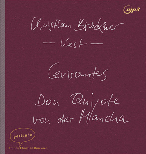 Don Quijote von der Mancha von Brückner,  Christian, Cervantes,  Miguel de, Lange,  Susanne