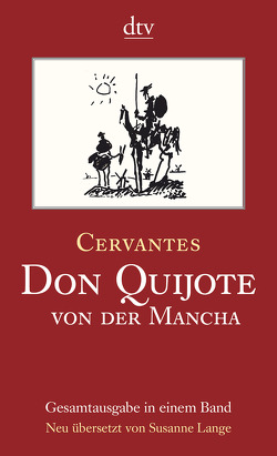 Don Quijote von der Mancha Teil I und II von Cervantes Saavedra,  Miguel de, Lange,  Susanne