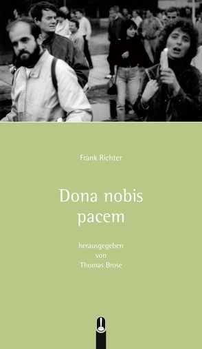 Dona nobis pacem von Brose,  Thomas, Richter,  Frank