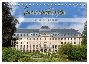 Donaueschingen – die Quellstadt der Donau (Tischkalender 2024 DIN A5 quer), CALVENDO Monatskalender von und Philipp Kellmann,  Stefanie