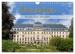 Donaueschingen – die Quellstadt der Donau (Wandkalender 2024 DIN A4 quer), CALVENDO Monatskalender von und Philipp Kellmann,  Stefanie