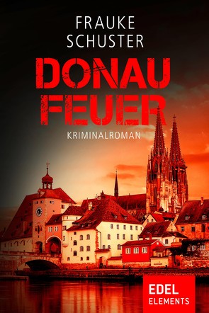 Donaufeuer von Schuster,  Frauke