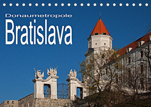 Donaumetropole Bratislava (Tischkalender 2023 DIN A5 quer) von Hallweger,  Christian