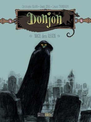 Donjon / Donjon -84 – Nach dem Regen von Blain,  Christophe, Sfar,  Joann, Trondheim,  Lewis