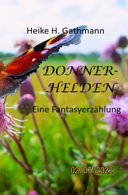 Donnerhelden von Gathmann,  Heike Hanna