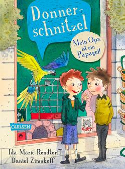 Donnerschnitzel – Mein Opa ist ein Papagei! von Alexandersen,  Peter Bay, Buchinger,  Friederike, Rendtorff,  Ida-Marie, Zimakoff,  Daniel