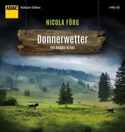 Donnerwetter von Förg,  Nicola, Stockerl,  Hans Jürgen