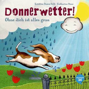 Donnerwetter! von Damm-Volk,  Kristina, Staar,  Katharina