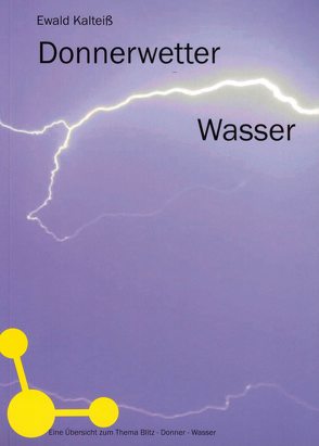 Donnerwetter Wasser von Kalteiß,  Burkhard, Kalteiß,  Ewald