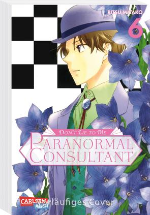 Don’t Lie to Me – Paranormal Consultant 6 von Bockel,  Antje, Miyako,  Ritsu