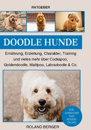 Doodle Hunde von Berger,  Roland