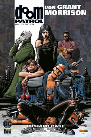 Doom Patrol von Grant Morrison (Deluxe Edition) von Braithwaite,  Doug, Case,  Richard, Dringenberg,  Mike, Giarrando,  Vince, Jones,  Kelley, Morrison,  Grant, Phillips,  Sean, Pugh,  Steve, Rother,  Josef, Steacy,  Ken, Yeowell,  Steve