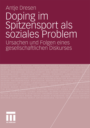 Doping im Spitzensport als soziales Problem von Dresen,  Antje