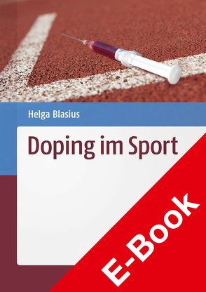 Doping im Sport von Blasius,  Helga, Feiden,  Karl