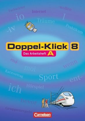 Arbeitsheft A mit Lösungen – 8. Schuljahr von Frieling,  Axel, Greisbach,  Michaela, Jacobs,  August-Bernhard, Krull,  Renate, Ninnemann,  Ekhard, Pfeiffer,  Daniela, Roose,  Werner, Zoels,  Joachim