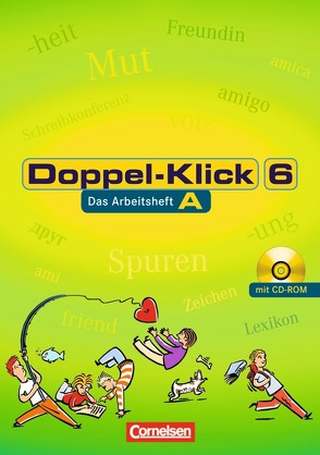 Doppel-Klick – Das Sprach- und Lesebuch – Allgemeine Ausgabe, Nord, Nordrhein-Westfalen – 6. Schuljahr von Becker,  Heliane, Daugs,  Helge, Frieling,  Axel, Greisbach,  Michaela, Jacobs,  August-Bernhard, Krull,  Renate, Otto,  Walter, Pfeiffer,  Daniela