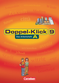 Doppel-Klick – Das Sprach- und Lesebuch – Allgemeine Ausgabe, Nord, Nordrhein-Westfalen – 9. Schuljahr von Becker,  Heliane, Greisbach,  Michaela, Jacobs,  August-Bernhard, Krull,  Renate, Ninnemann,  Ekhard, Roose,  Werner, Wurst-Falck,  Britta