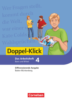 Doppel-Klick – Das Sprach- und Lesebuch – Differenzierende Ausgabe Baden-Württemberg – Band 4: 8. Schuljahr von Bentin,  Werner, Böger,  Iris, Brosi,  Annette, Herdlitschka,  Petra, Müller,  Silke, Tautz,  Gila