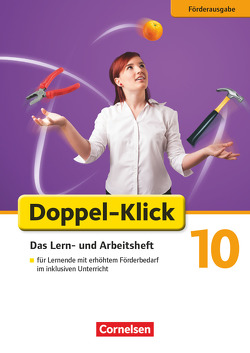 Doppel-Klick – Das Sprach- und Lesebuch – Förderausgabe/Differenzierende Ausgabe AA, NRW – 10. Schuljahr von Welskop,  Nena, Wiedner,  Miriam