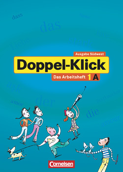 Doppel-Klick – Das Sprach- und Lesebuch – Südwest – Band 1: 5. Schuljahr  von Bentin,  Werner, Böger,  Iris, Krull,  Renate, Plieninger,  Martin