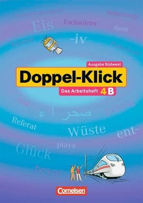 Arbeitsheft B mit Lösungen – Für Kinder mit Deutsch als Zweitsprache – Band 4: 8. Schuljahr von Bauer,  Rebekka, Bentin,  Werner, Böger,  Iris, Breitkopf,  Kathleen, Frieling,  Axel, Jeretin-Kopf,  Maja, Krull,  Renate, Plieninger,  Martin, Vossen,  Desireé